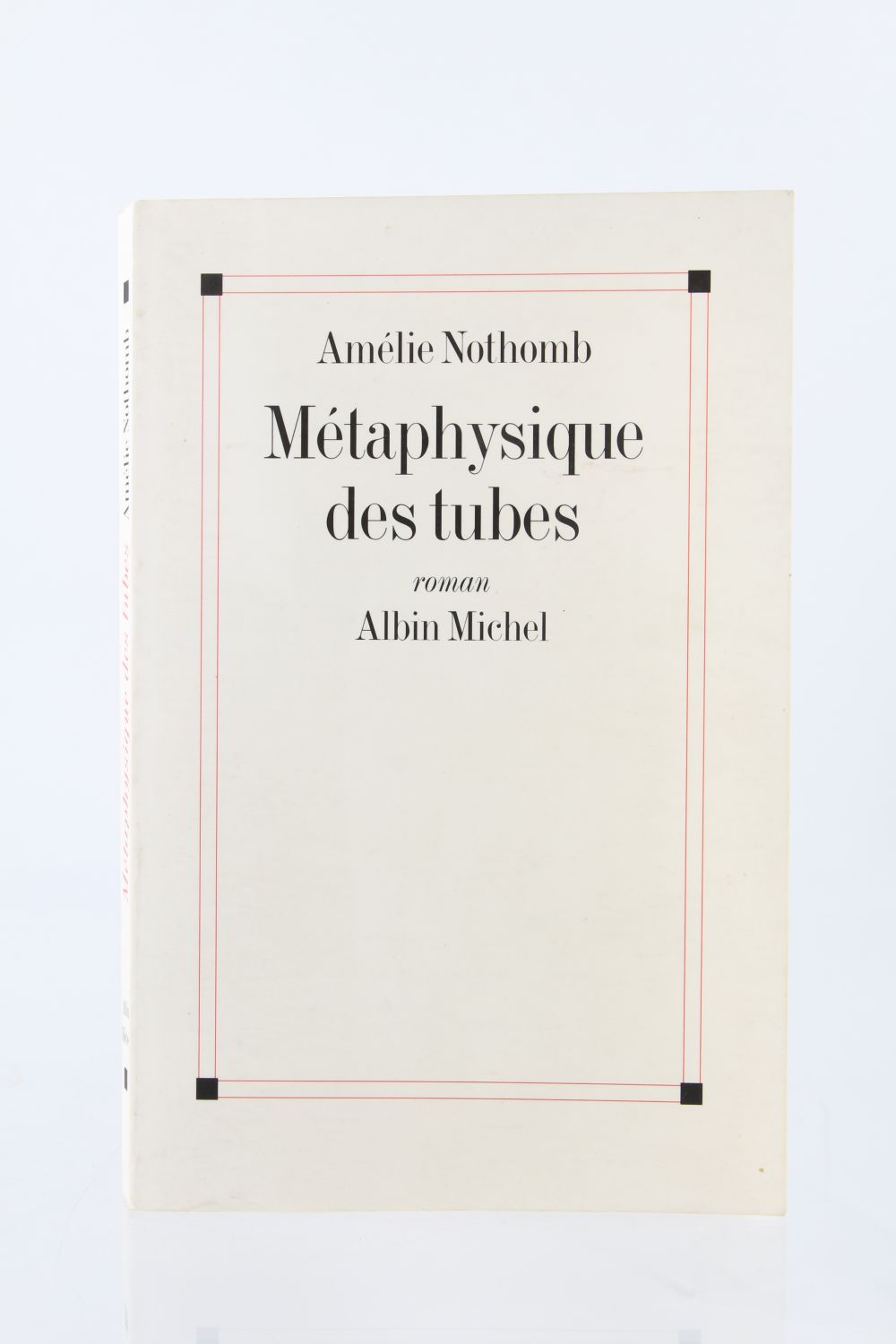 Nothomb M Taphysique Des Tubes Signed Book First Edition Edition