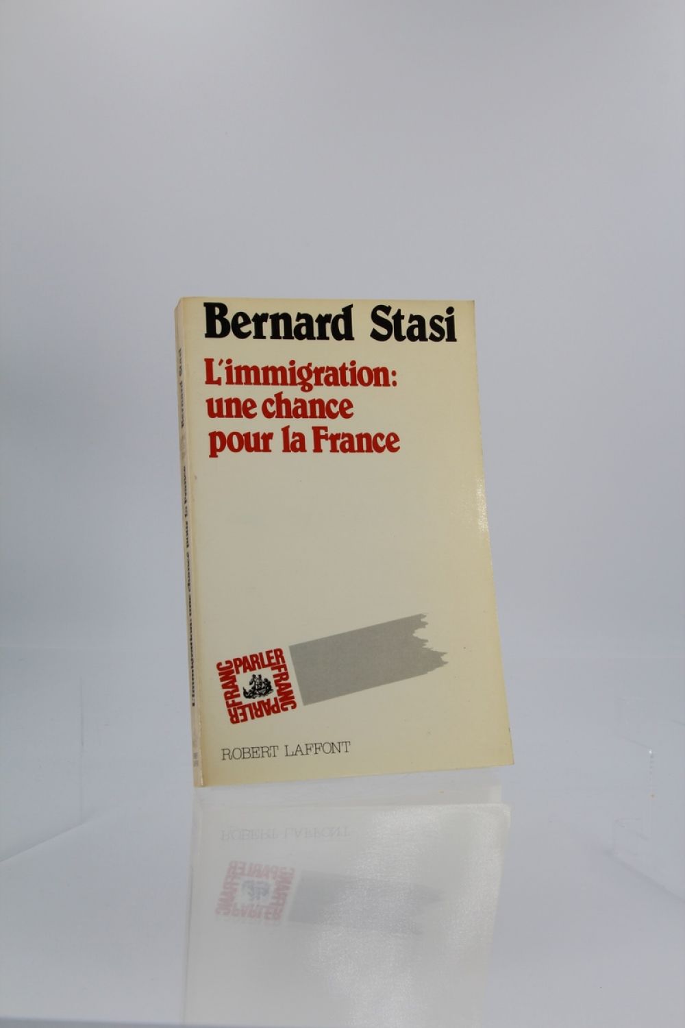 STASI L Immigration Une Chance Pour La France Autographe Edition