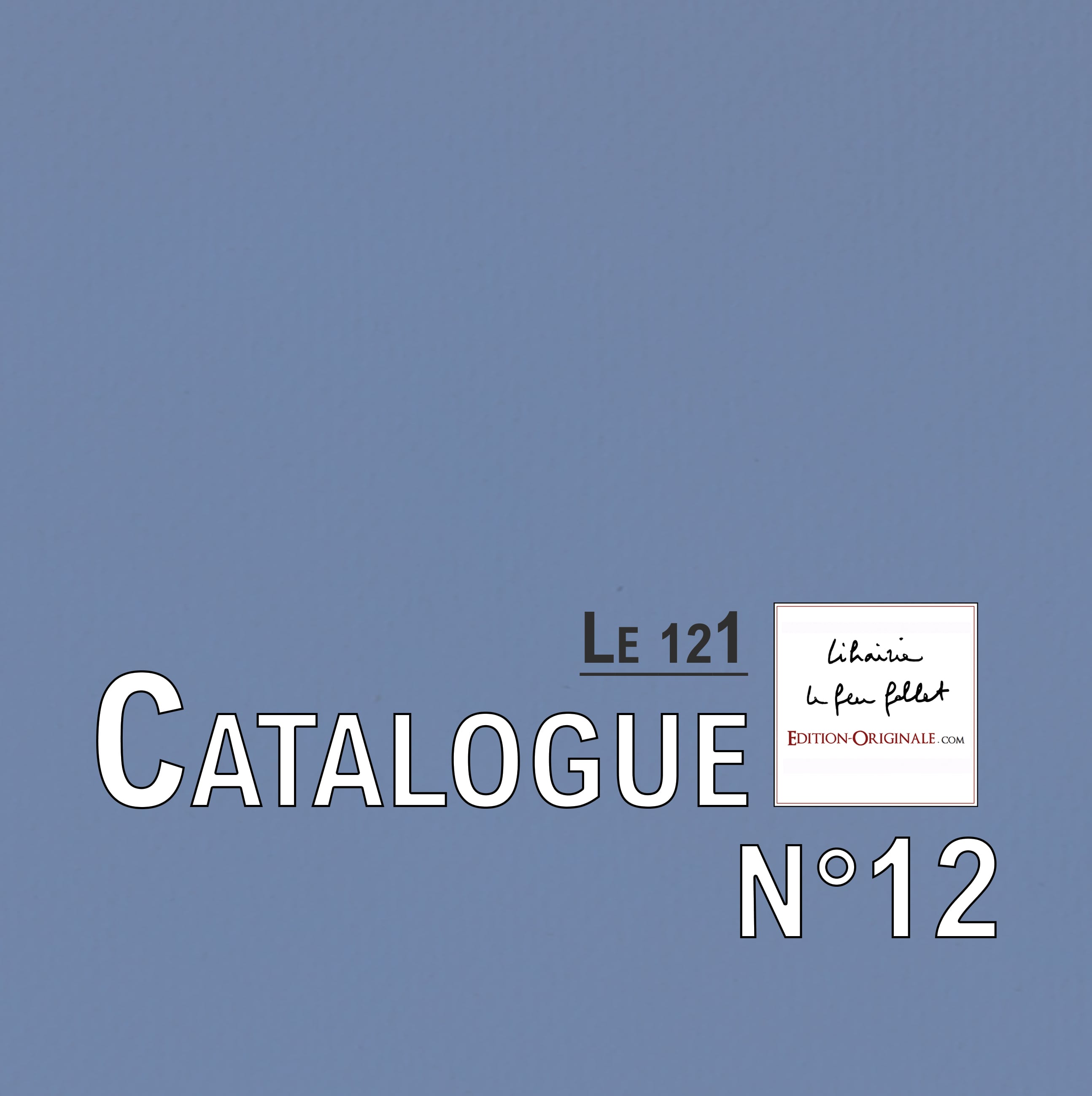 Catalogue de lecture et petite bibliophilie n° 12