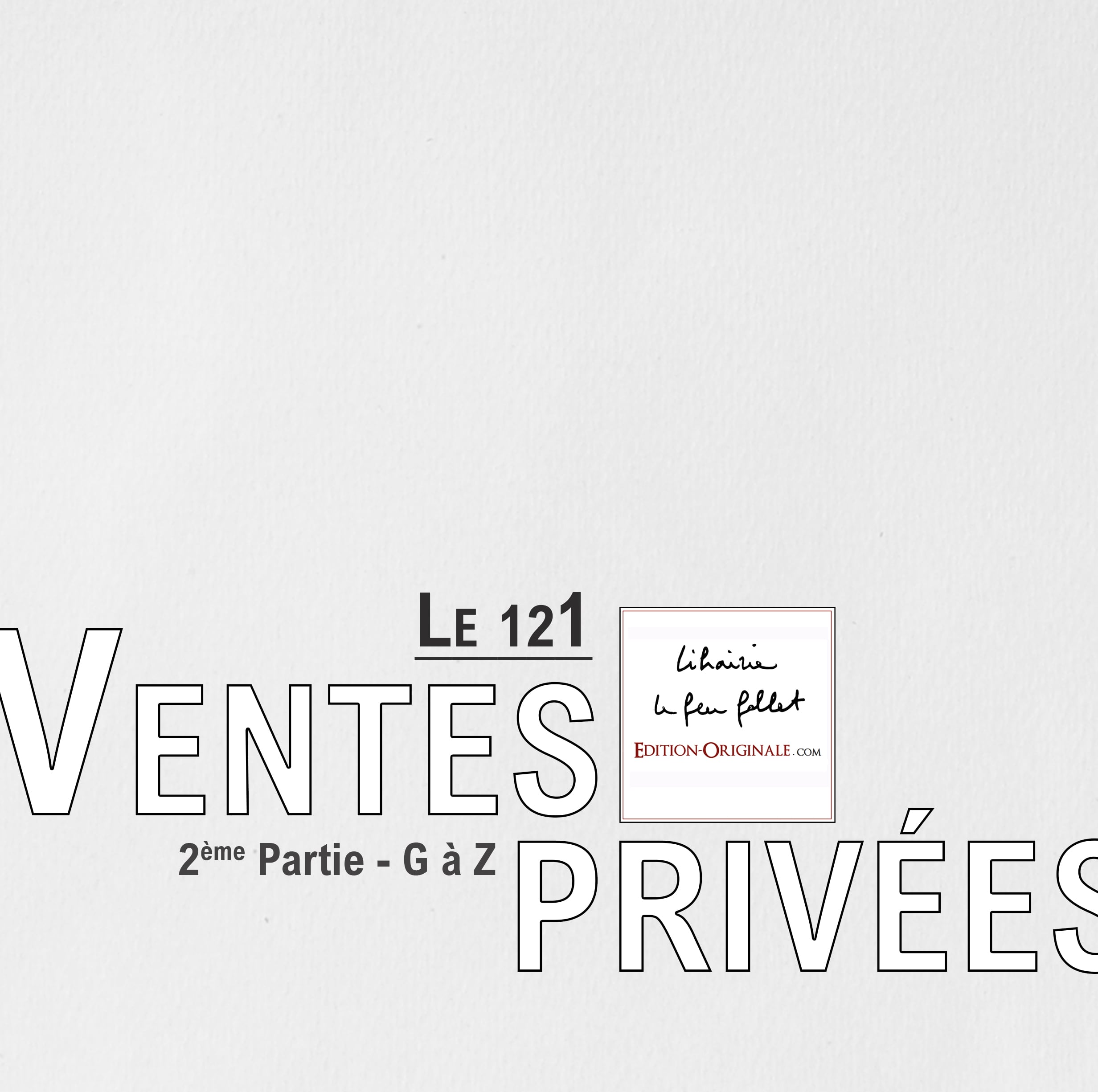 Catalogue Ventes Privées - 2ème Partie G à Z