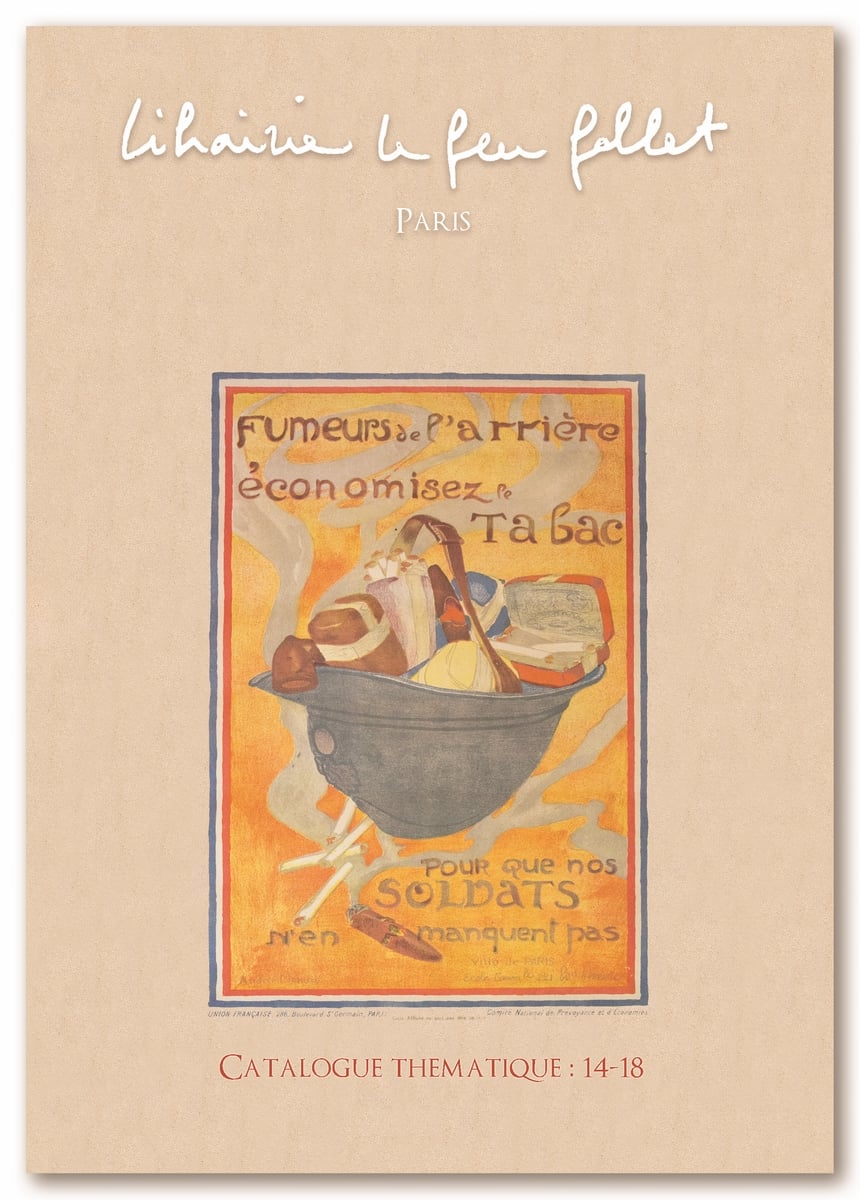 La Grande Guerre : littérature, essais et affiches en édition originale