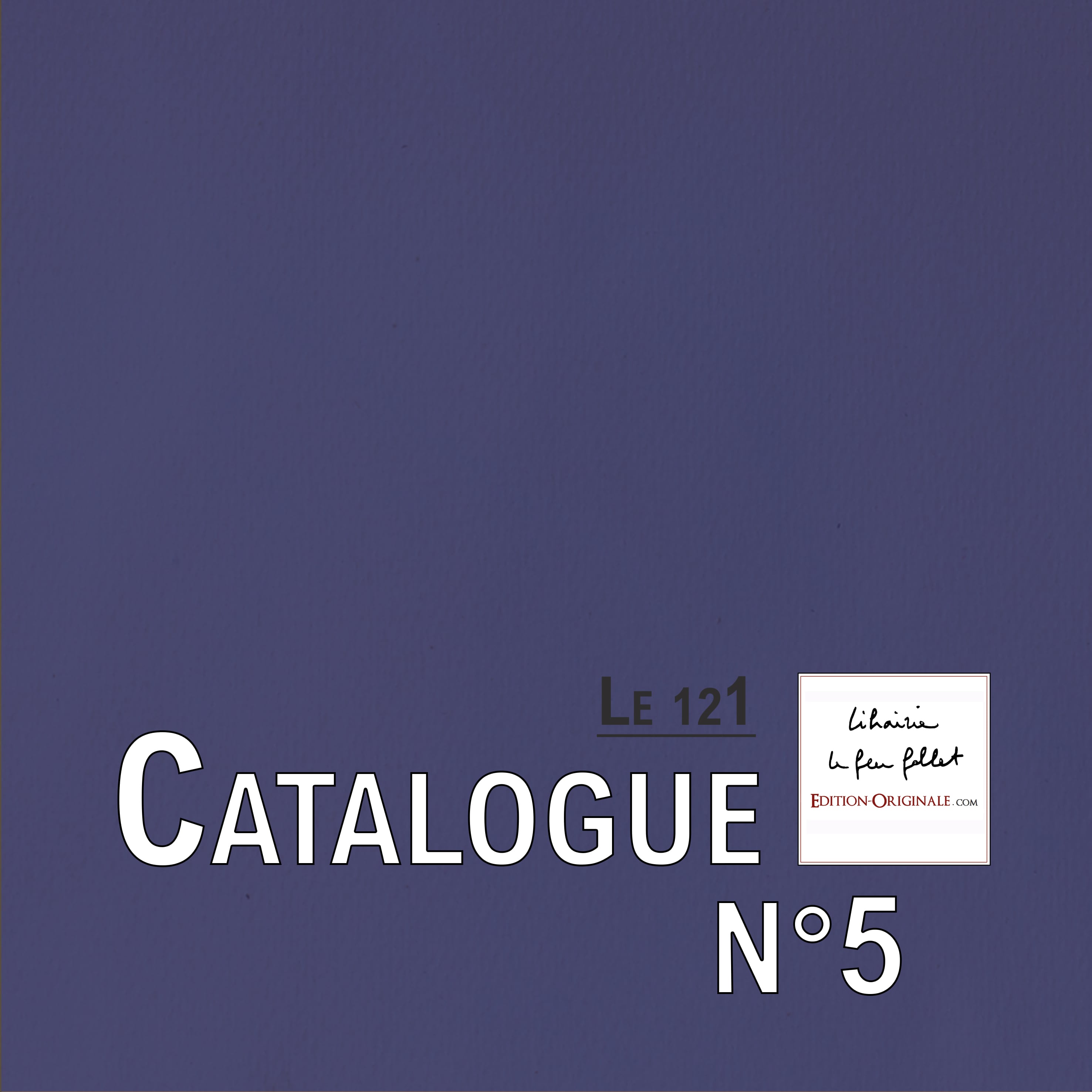 Catalogue de lecture et petite bibliophilie n°5