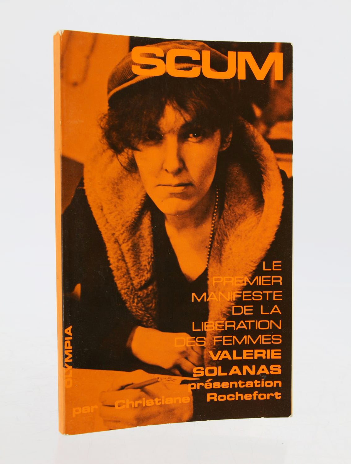 S.C.U.M., a Firework Display of Obscenity and Gleeful Extremism by Valerie Solanas