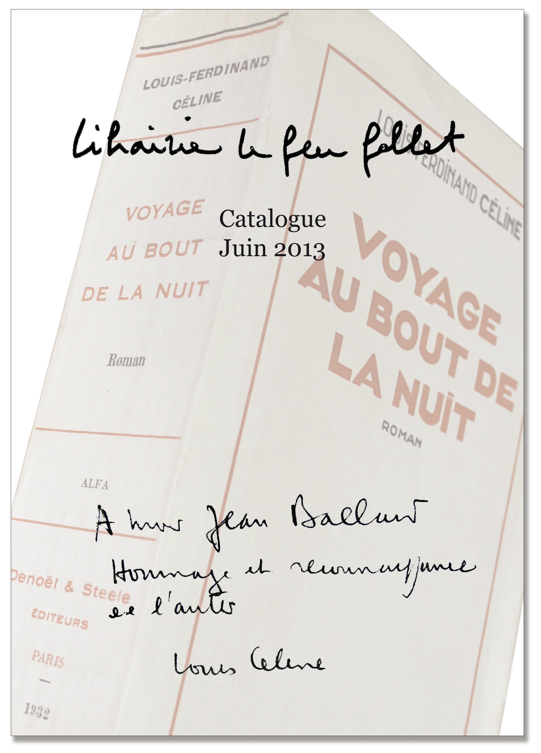Envois autographes d'auteurs et Editions originales | Catalogue Juin 2013