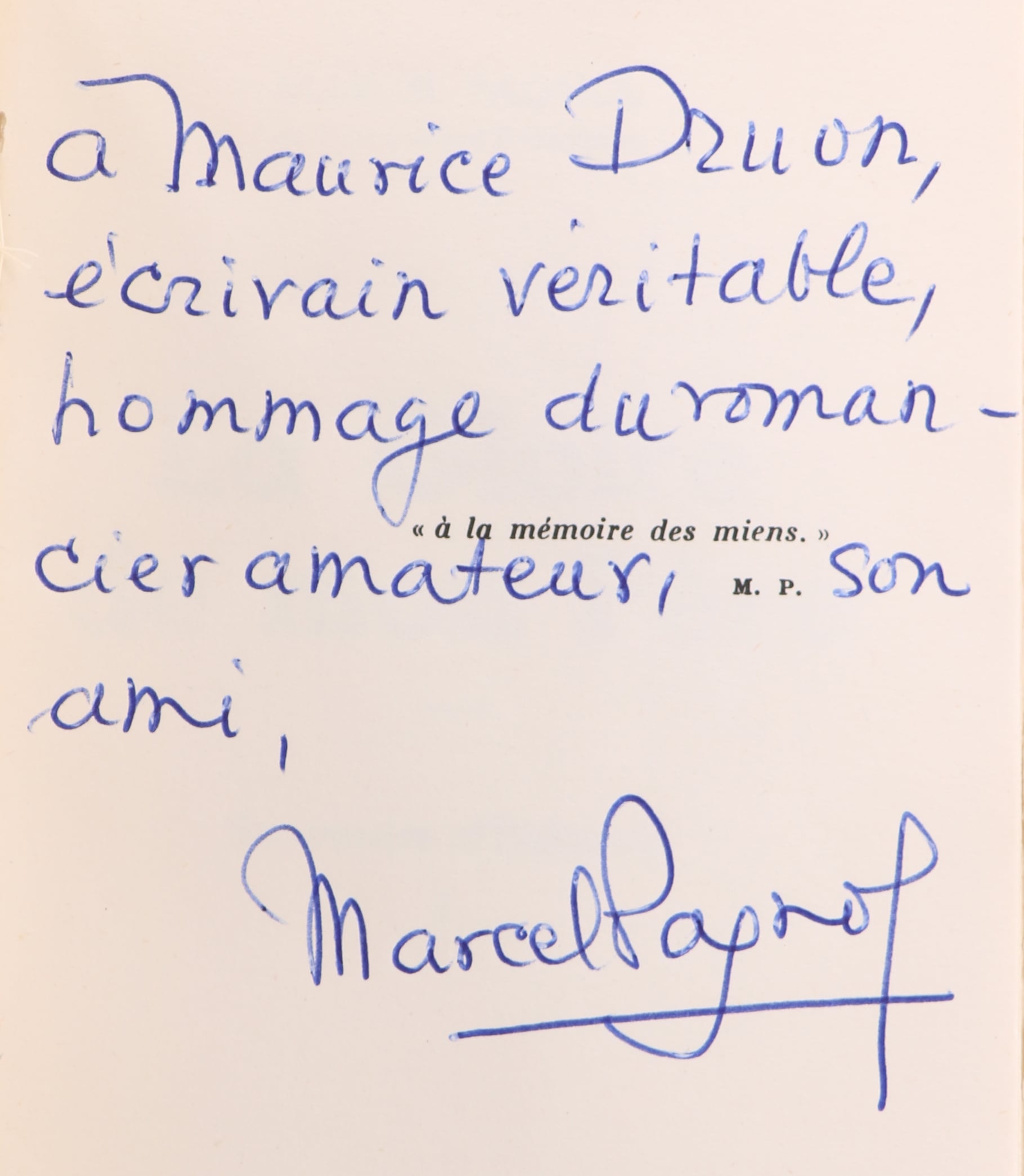 Presentation copy from Pagnol to Druon, his admirer