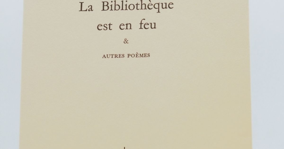 René Char - La Bibliothèque est en feu René CHAR • La bibliothèque est en feu & autres poèmes