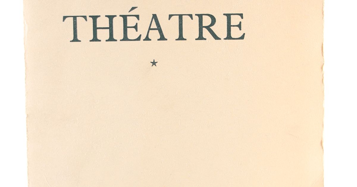 DRUON • Théâtre. Mégarée. - Un voyageur ou A beau parler qui vient de ...