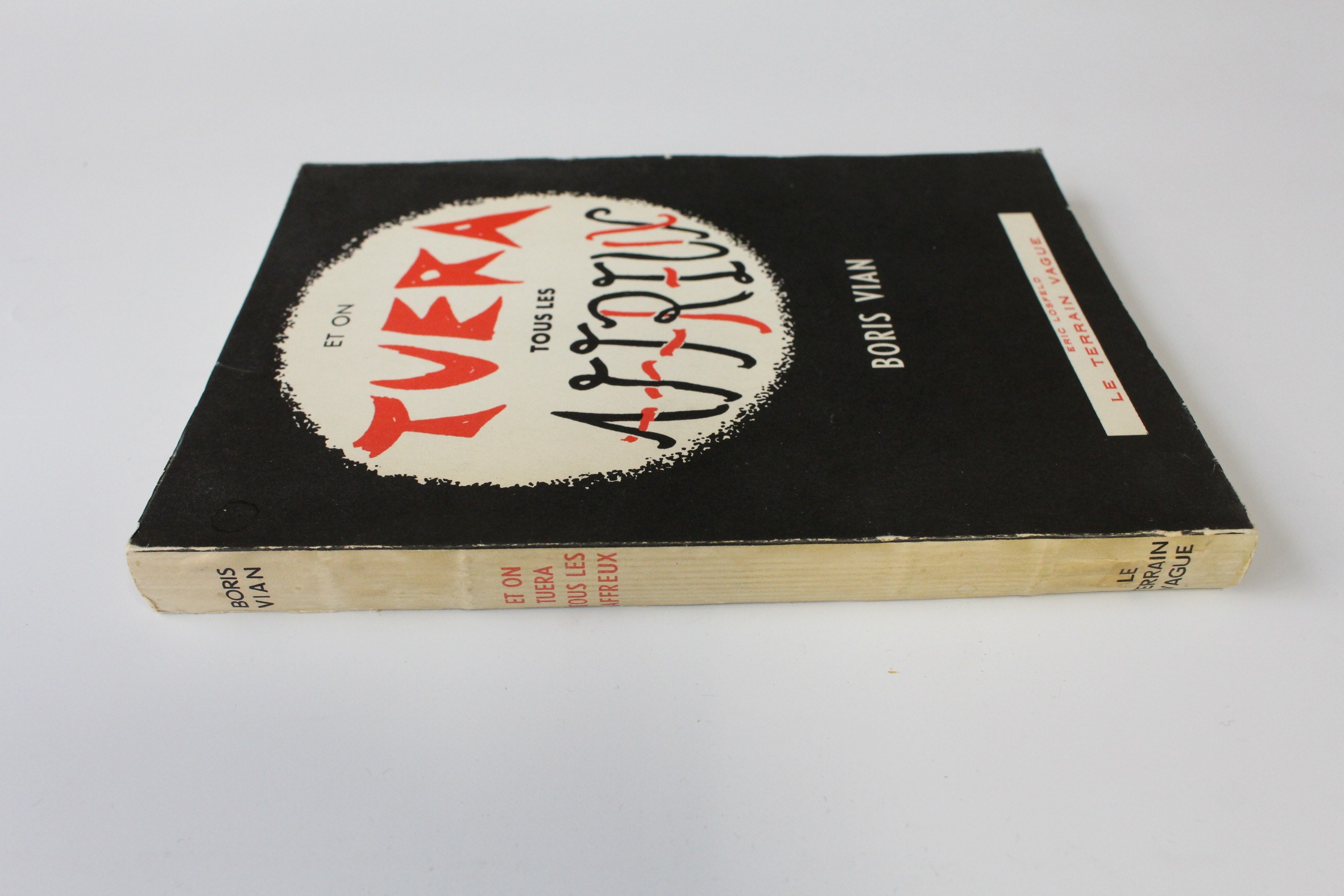 Boris VIAN • Et on tuera tous les affreux • 1960 – Edition 
