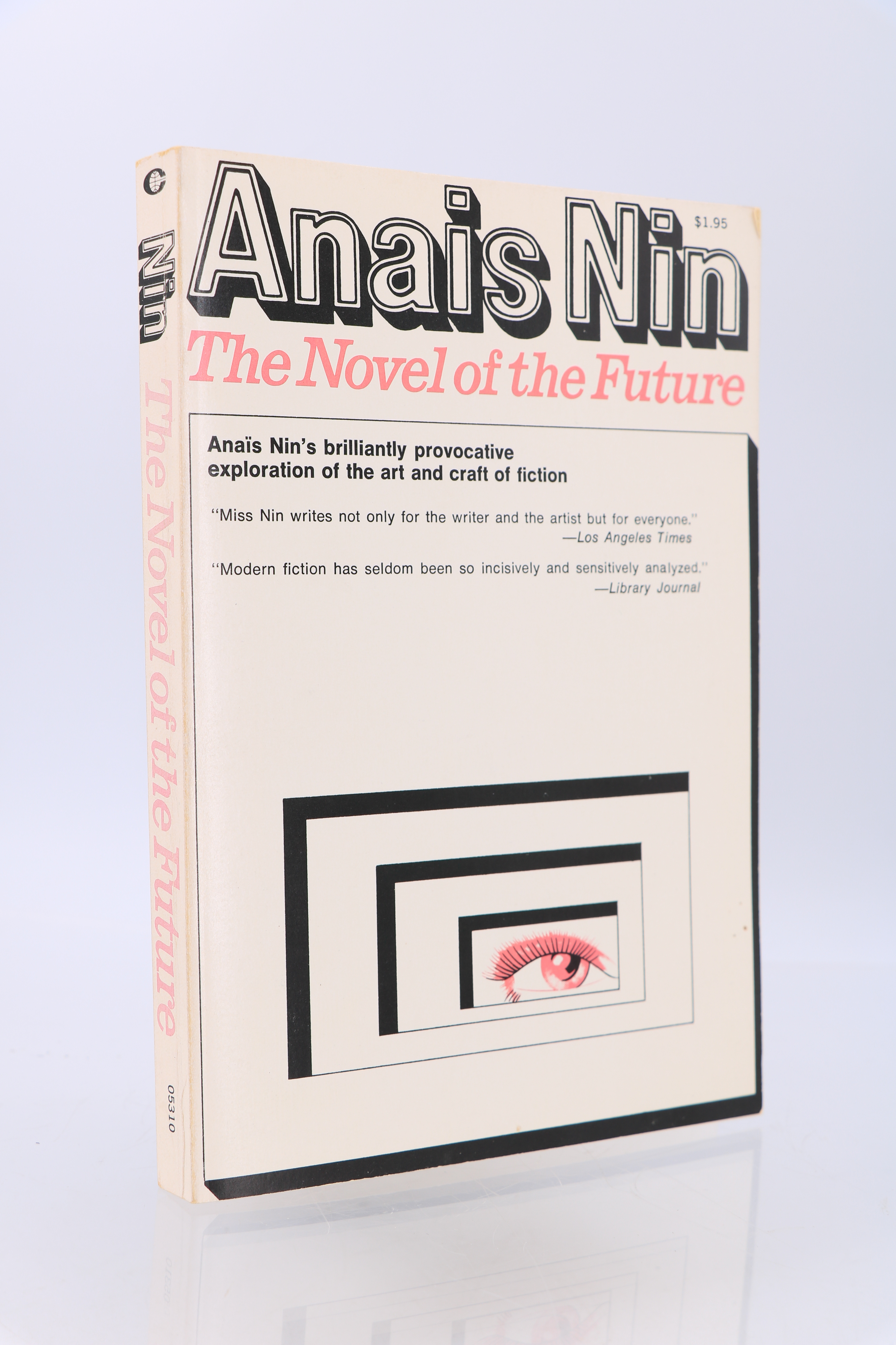 Anaïs NIN • The novel of the future • [Le roman de l'avenir