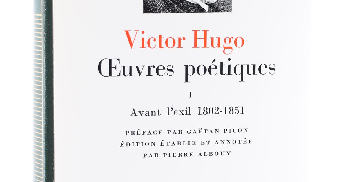 Victor HUGO • Oeuvres poétiques. Volumes I, II & III. Complet en 3 ...