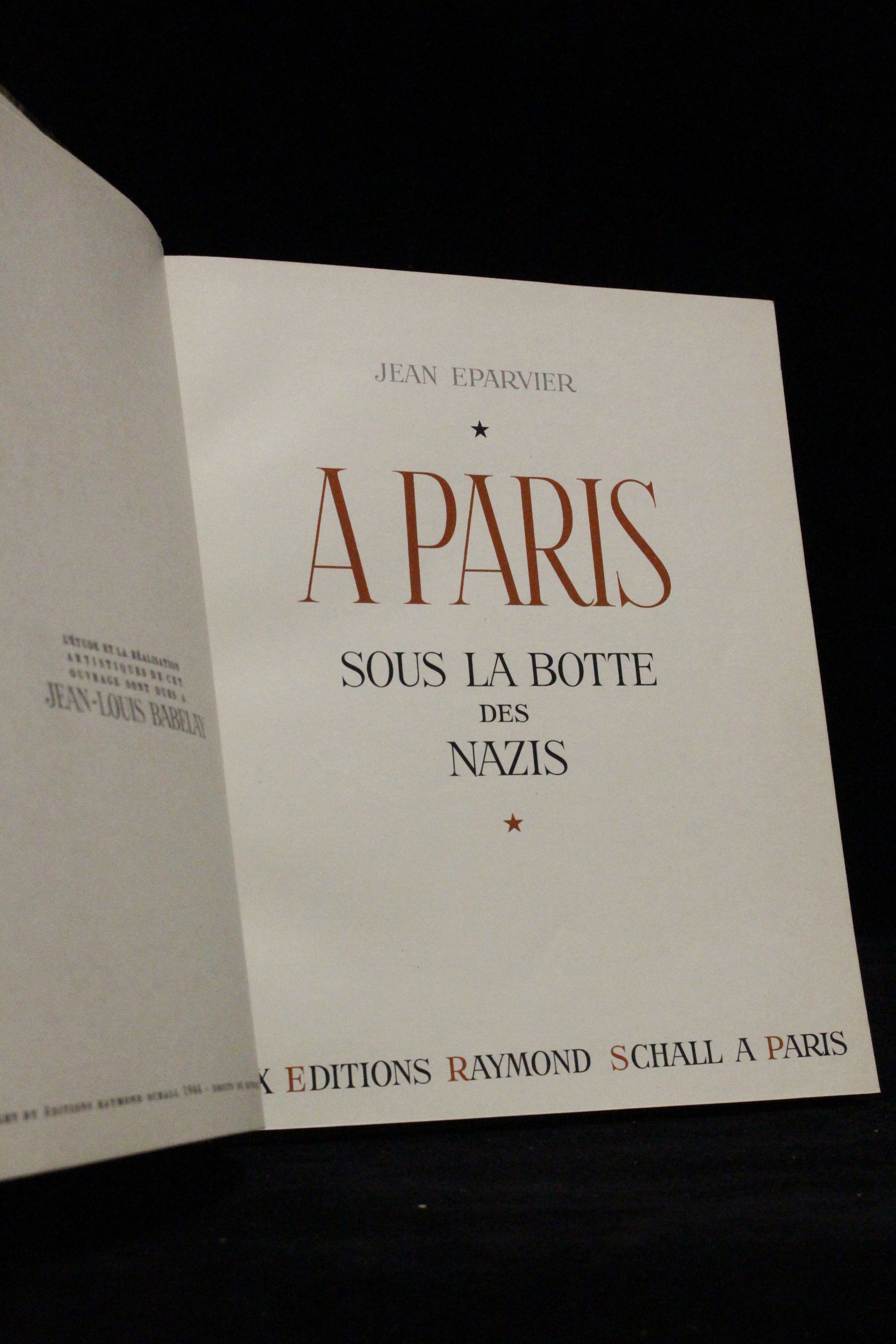 À Paris sous la botte des nazis Jean ÉPARVIER • A Paris sous la botte des nazis • Autographe