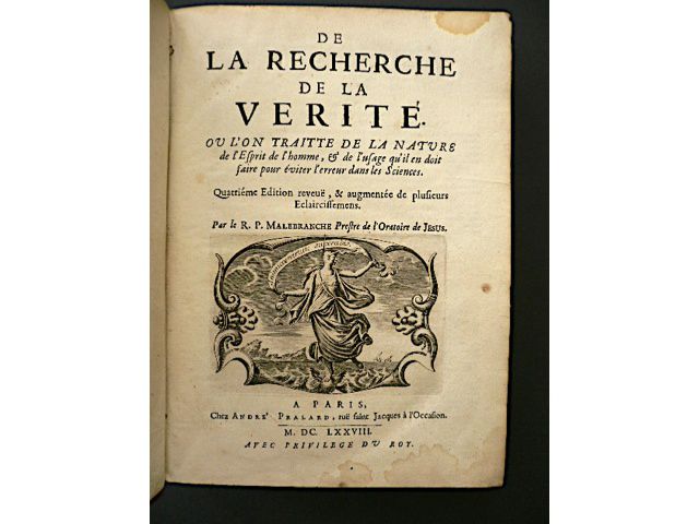 Nicolas de MALEBRANCHE • De la recherche de la verité • 1678