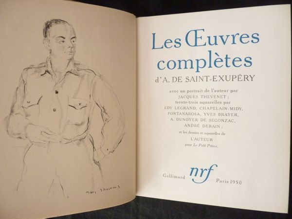 Saint-Exupéry Œuvres complètes Antoine de SAINT-EXUPÉRY • Oeuvres complètes • 1950 – Edition