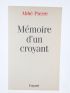 ABBE PIERRE : Mémoires d'un croyant - Signiert, Erste Ausgabe - Edition-Originale.com