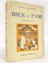 ACHARD : Dick et Pam - Signiert, Erste Ausgabe - Edition-Originale.com