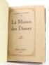 ALBERICH-CHABROL : La maison des dames - First edition - Edition-Originale.com