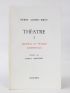 ALBERT-BIROT : Théâtre (I, II et III) - Signed book, First edition - Edition-Originale.com