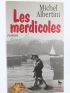 ALBERTINI : Les Merdicoles suivis d'un Petit Lexique à l'Usage des non-Marseillais - Autographe, Edition Originale - Edition-Originale.com