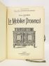 ALGOUD : Le mobilier provençal - First edition - Edition-Originale.com