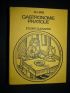 ALI-BAB : Gastronomie pratique. Etudes culinaires suivies du Traitement de l'obésité des gourmands - First edition - Edition-Originale.com