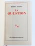 ALLEG : La Question [ensemble] La gangrène - First edition - Edition-Originale.com