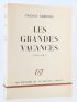 AMBRIERE : Les grandes Vacances 1939-1945 - Prima edizione - Edition-Originale.com