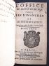 ANONYME : L'office du matin et du soir pour les dimanches et les festes de l'année. Partie d'esté. Partie d'Hyver. - Edition-Originale.com