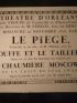 Théâtre d'Orléans. Le Piège, suivi de Bouffe et le Tailleur, et de La Chaumière Moscowite - Erste Ausgabe - Edition-Originale.com