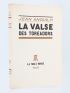 ANOUILH : La valse des toréadors - First edition - Edition-Originale.com