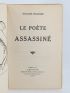 APOLLINAIRE : Le Poète assassiné - Edition Originale - Edition-Originale.com