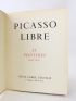 APOLLINAIRE : Picasso libre - Edition Originale - Edition-Originale.com