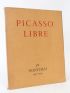 APOLLINAIRE : Picasso libre - Edition Originale - Edition-Originale.com