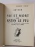 ARTAUD : Vie et mort de satan le feu suivis de Textes mexicains pour un nouveau mythe - Edition Originale - Edition-Originale.com