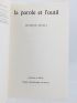 ATTALI : La parole et l'outil - Signed book, First edition - Edition-Originale.com