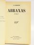 AUDIBERTI : Abraxas - Signed book, First edition - Edition-Originale.com