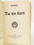 AUREL : Tu es fort - Signed book, First edition - Edition-Originale.com