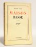 AYME : Maison basse - Signiert, Erste Ausgabe - Edition-Originale.com