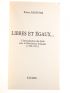 BADINTER : Libres et égaux... L'émancipation des Juifs 1789-1791 - Libro autografato, Prima edizione - Edition-Originale.com