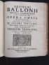BAILLOU (BALLONIUS) : Opera omnia in quatuor tomos divisa - Prima edizione - Edition-Originale.com
