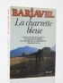 BARJAVEL : La Charrette bleue - Signed book, First edition - Edition-Originale.com