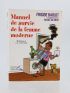 BARJOT : Manuel de survie de la femme moderne - Signiert, Erste Ausgabe - Edition-Originale.com