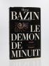BAZIN : Le démon de minuit - Signed book, First edition - Edition-Originale.com