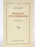 BEAUFRET : Dialogue avec Heidegger - Signiert, Erste Ausgabe - Edition-Originale.com