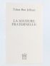 BEN JELLOUN : La soudure fraternelle - Erste Ausgabe - Edition-Originale.com