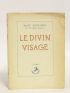 BENJAMIN : Le divin visage - Libro autografato, Prima edizione - Edition-Originale.com