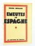 BERAUD : Emeutes en Espagne - Prima edizione - Edition-Originale.com