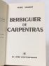 BERBIGUIER : Berbiguier de Carpentras en proie aux farfadets - Signiert, Erste Ausgabe - Edition-Originale.com
