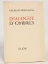 BERNANOS : Dialogue d'ombres - Edition Originale - Edition-Originale.com