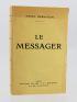 BERNSTEIN : Le messager - Signed book, First edition - Edition-Originale.com