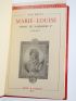 BERTAUT : Marie-Louise femme de Napoléon Ier (1791-1847) - First edition - Edition-Originale.com